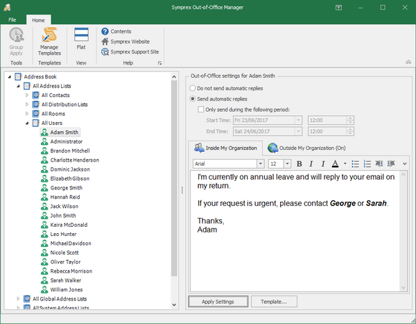 Out of Office Manager makes it easy to centrally manage automatic replies (also known as out of office replies) on Office 365 and Exchange Server.